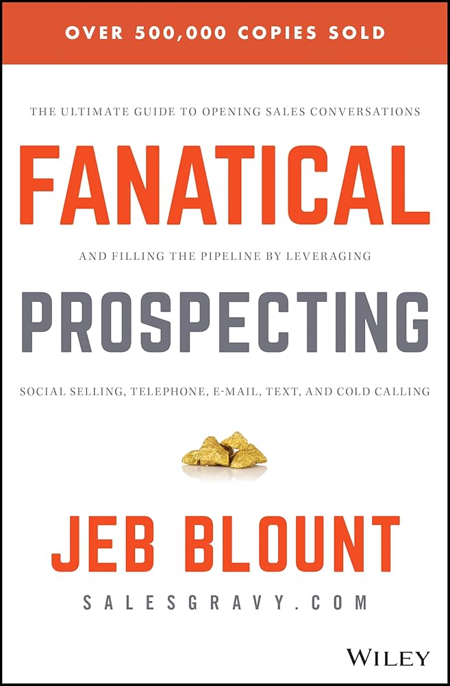 Fanatical prospecting